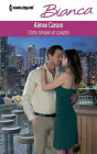 Como romper un corazón (Dare She Kiss and Tell?) (Harlequin Bianca Series #911)