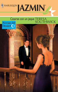 Title: Casarse con un jeque, Author: Teresa Southwick