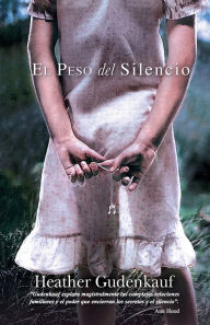 Title: El peso del silencio, Author: Heather Gudenkauf
