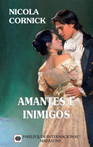 Title: Amantes e inimigos, Author: Nicola Cornick