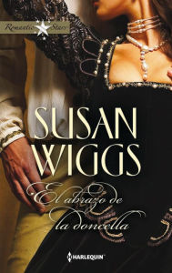 Title: El abrazo de la doncella, Author: Susan Wiggs