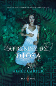 Title: Aprendiz de diosa, Author: Aimée Carter