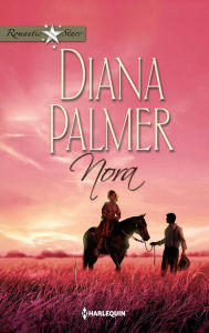 Title: Nora, Author: Diana Palmer