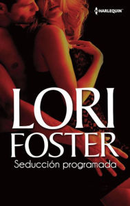 Title: Seducción programada, Author: Lori Foster