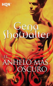 Title: El anhelo mï¿½s oscuro, Author: Gena Showalter