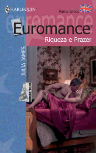 Title: Riqueza e prazer, Author: Julia James