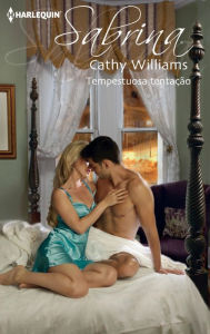 Title: Tempestuosa tentação, Author: Cathy Williams