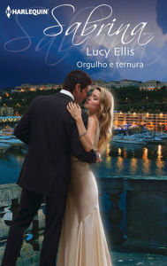 Title: Orgulho e ternura, Author: Lucy Ellis