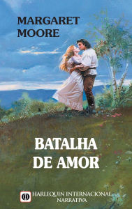 Title: Batalha de amor, Author: Margaret Moore