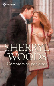 Title: Compromiso por error (Isn't It Rich?), Author: Sherryl Woods