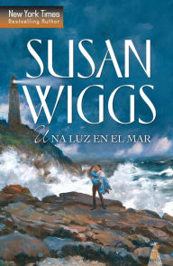 Title: Una luz en el mar, Author: Susan Wiggs