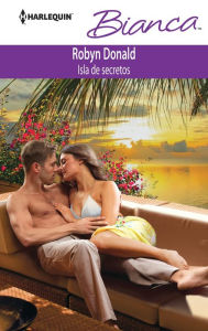 Title: Isla de secretos, Author: Robyn Donald