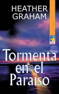 Title: Tormenta en el paraíso, Author: Heather Graham