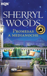 Title: Promesas a medianoche (Midnight Promises), Author: Sherryl Woods