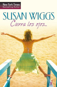 Title: Cierra los ojos., Author: Susan Wiggs
