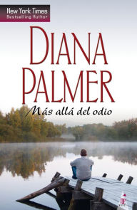 Title: Más allá del odio, Author: Diana Palmer