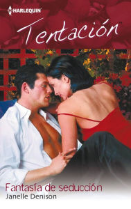 Title: Fantasía de seducción, Author: Janelle Denison