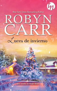 Title: Luces de invierno, Author: Robyn Carr