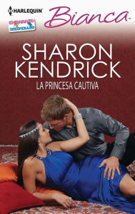 Title: La princesa cautiva, Author: Sharon Kendrick