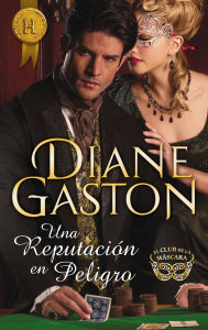 Title: Una reputación en peligro, Author: Diane Gaston