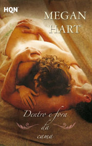 Title: Dentro e fora da cama, Author: Megan Hart