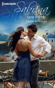 Title: Depois da traição, Author: Jane Porter