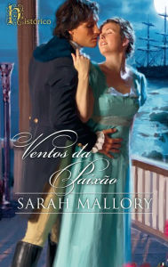 Title: Ventos da paixão, Author: Sarah Mallory