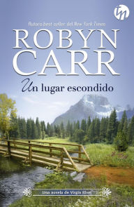 Title: Un lugar escondido, Author: Robyn Carr