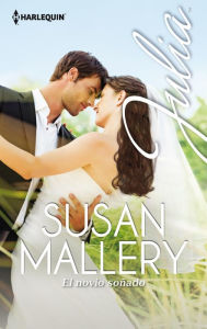 Title: El novio soñado, Author: Susan Mallery