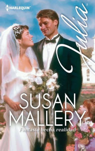 Title: Fantasía hecha realidad (Dream Groom), Author: Susan Mallery