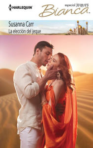 Title: La elección del jeque, Author: Susanna Carr