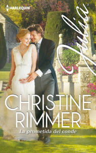 Title: La prometida del conde, Author: Christine Rimmer
