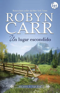 Title: Un lugar escondido, Author: Robyn Carr