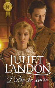 Title: Dolor de amor, Author: Juliet Landon
