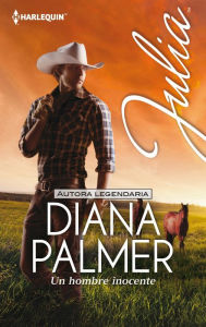 Title: Un hombre inocente, Author: Diana Palmer
