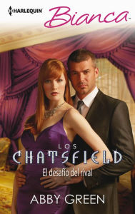 Title: El desafio del rival: Los Chatsfield (6), Author: Abby Green