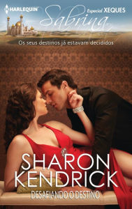 Title: Desafiando o destino, Author: Sharon Kendrick