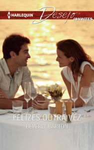 Title: Felizes outra vez, Author: Beverly Barton