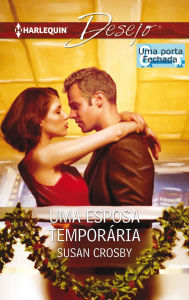 Title: Uma esposa temporária, Author: Susan Crosby