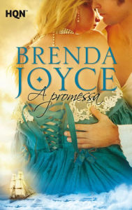 Title: A promessa, Author: Brenda Joyce