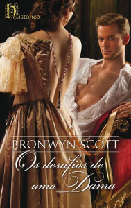 Title: Os desafios de uma dama, Author: Bronwyn Scott