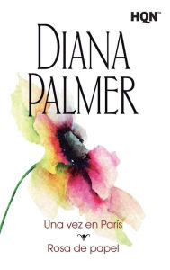 Title: Una vez en Parï¿½s..., Author: Diana Palmer