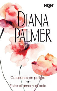 Title: Entre el amor y el odio, Author: Diana Palmer