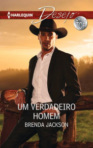 Title: Um verdadeiro homem, Author: Brenda Jackson