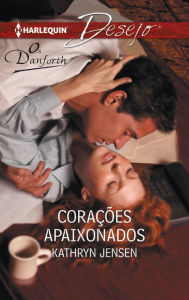 Title: Corações apaixonados, Author: Kathryn Jensen