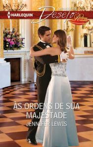 Title: Às ordens de sua majestade, Author: Jennifer Lewis