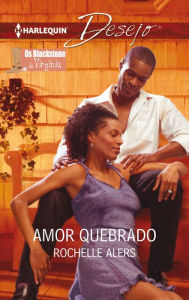 Title: Amor quebrado, Author: Rochelle Alers