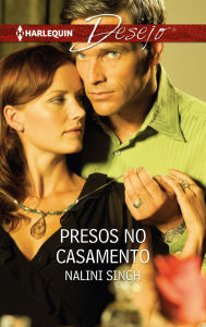 Title: Presos no casamento, Author: Nalini Singh