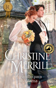 Title: Un anillo para una dama, Author: Christine Merrill