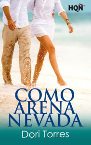 Title: Como arena nevada, Author: Dori Torres